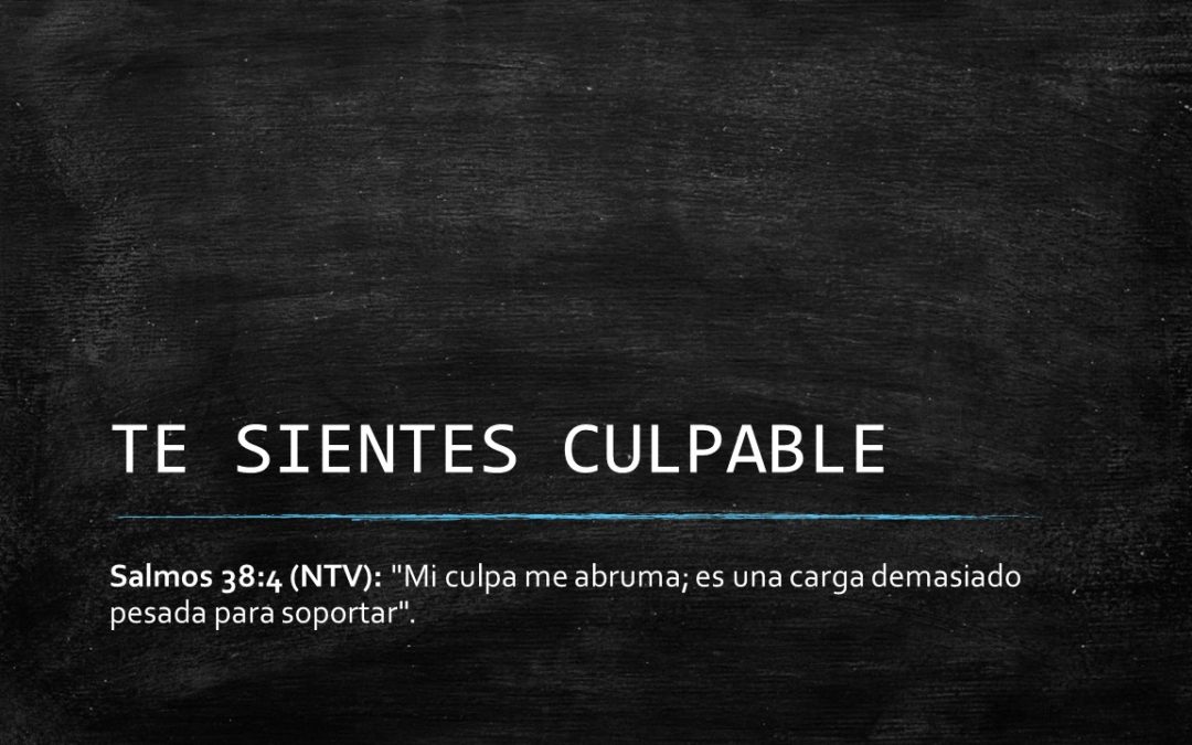 ¿Te sientes culpable?