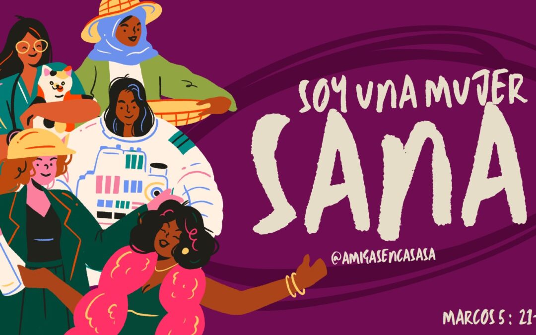 Soy una Mujer Sana — Día 1: Sensible